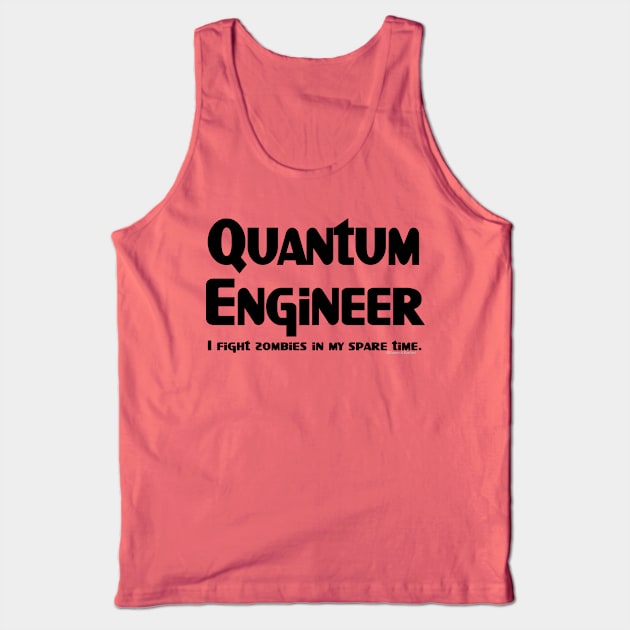 Quantum Engineer Zombie Fighter Tank Top by Barthol Graphics